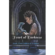 Heart of Darkness: Book Two: Goddess of Dragons