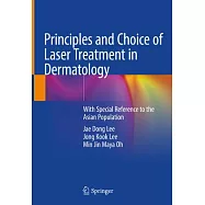 Principles and Choice of Laser Treatment in Dermatology: With Special Reference to the Asian Population