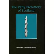 The Early Prehistory of Scotland