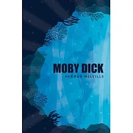 Moby Dick or, The Whale