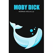 Moby Dick or, The Whale