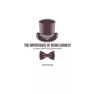 The Importance of Being Earnest: A Trivia Comedy for Serious People