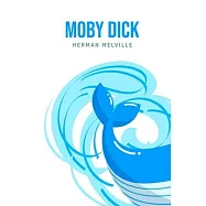 Moby Dick or, The Whale