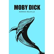 Moby Dick or, The Whale