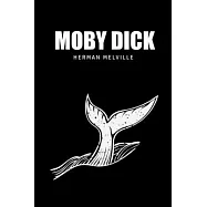 Moby Dick or, The Whale