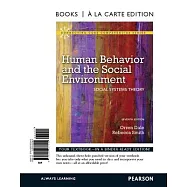 Human Behavior and the Social Environment: Social Systems Theory