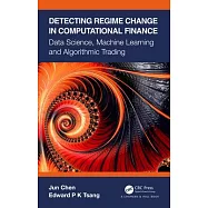 Detecting Regime Change in Computational Finance: Data Science, Machine Learning and Algorithmic Trading