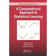 A Computational Approach to Statistical Learning