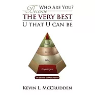 Who Are You?: Become the Very Best U That U Can Be