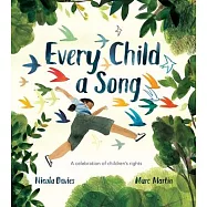 Every Child a Song: A Celebration of Children’’s Rights