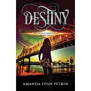 Destiny: The Owens Chronicles Book Two