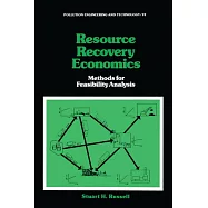 Resource Recovery Economics: Methods for Feasibility Analysis