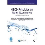 OECD Principles on Water Governance: From Policy Standards to Practice