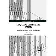 Law, Legal Culture and Society: Mirrored Identities of the Legal Order