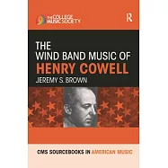 The Wind Band Music of Henry Cowell