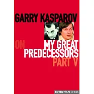 Garry Kasparov on My Great Predecessors, Part Five