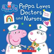 Peppa Pig: Peppa Loves Doctors and Nurses