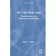 The 14th Dalai Lama: Peacekeeping and Universal Responsibility