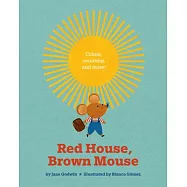 Red House, Brown Mouse