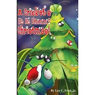 Cricket’’s Ho Ho Hmmm? Christmas!