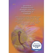Quantum Transactional Analysis and the "Philosophy of Freedom": About anthroposophy, scholastics and metaphysics; about
