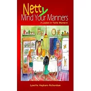 Netty Mind Your Manners: A Lesson in Table Manners