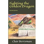 Fighting the Golden Dragon