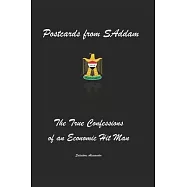 Postcards from SAddam; The True Confessions of an Economic Hit Man