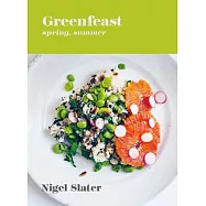 Greenfeast: Spring, Summer: [a Cookbook]