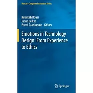 Emotions in Technology Design: From Experience to Ethics