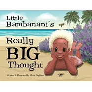 Little Bambanani’’s Really Big Thought