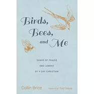 Birds, Bees, and Me