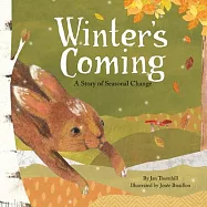 Winter’’s Coming: A Story of Seasonal Change
