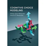 Cognitive Choice Modeling