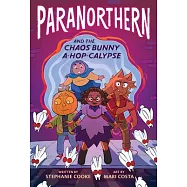 Paranorthern: And the Chaos Bunny A-Hop-Calypse