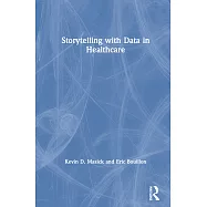 Storytelling with Data in Healthcare