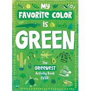 My Favorite Color Activity Book: Green