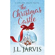 The Christmas Castle: A Holiday House Novel