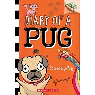 Scaredy Pug: A Branches Book (Diary of a Pug #5), Volume 5
