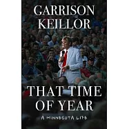 That Time of Year: A Minnesota Life