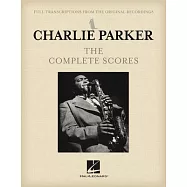 Charlie Parker - The Complete Scores