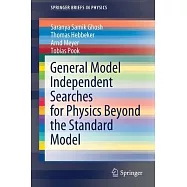General Model Independent Searches for Physics Beyond the Standard Model