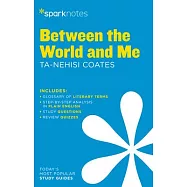 Between the World and Me Sparknotes Literature Guide