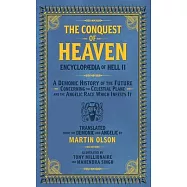 Encyclopaedia of Hell II: The Marriage of Heaven and Hell an Invasion Manual for Demons Concerning the Celestial Plane