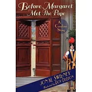 Before Margaret Met the Pope: A Conclave Story