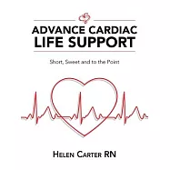 Advance Cardiac Life Support: Short, Sweet and to the Point