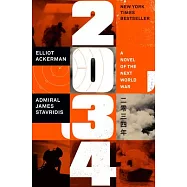2034: A Novel of the Next World War