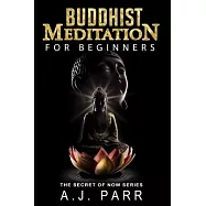 Buddhist Meditation for Beginners: (Understanding Dalai Lama, Eckhart Tolle, Jiddu Krishnamurti & Alan Watts)