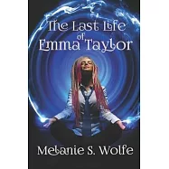 The Last Life of Emma Taylor