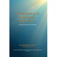 Intentionally Becoming Different: Coach yourself ∞ Live your life